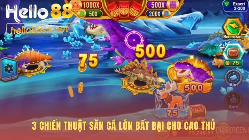 Cách săn cá lớn giúp biến mỗi viên đạn thành tiền thưởng