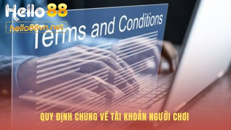 Quy định tài khoản là cầu nối duy nhất cho mọi tương tác