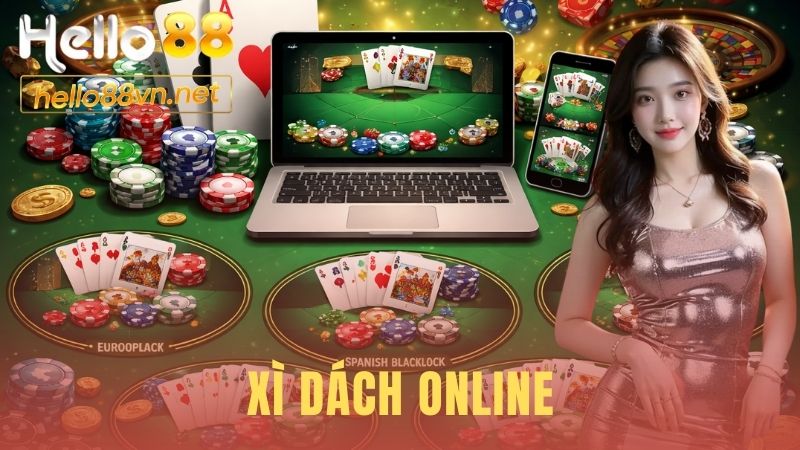 Xì Dách Online | Luật Chơi Cho Người Mới Đánh Bại Hello88